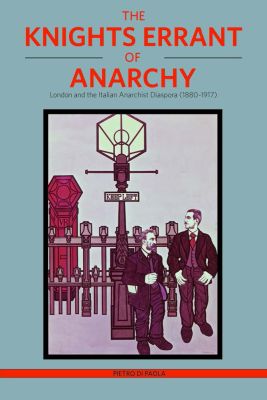 The Knights Errant of Anarchy
