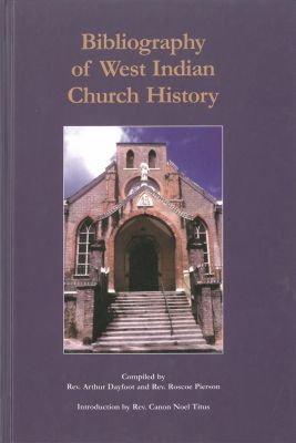 Bibliography of West Indian Church History