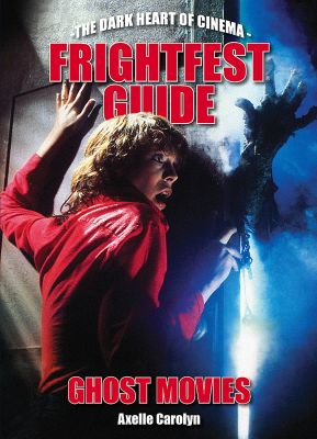 The Frightfest Guide to Ghost Movies