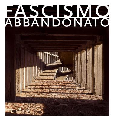 Fascismo Abbandonato