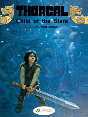 Thorgal Vol. 1: Child of the Stars