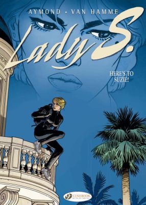 Lady S Vol.1: Here's to Suzie!