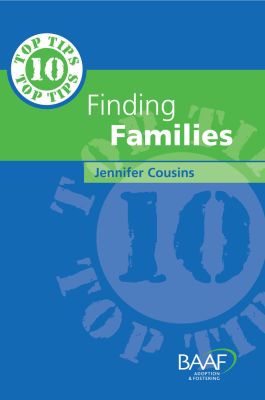 Ten Top Tips for Finding Families