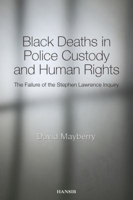 Black Deaths in Police Custody and Human Rights