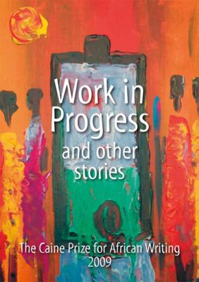 Work in Progress - And Other Stories