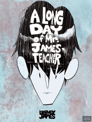 Long Day of Mr. James - Teacher