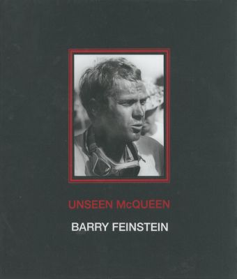 Unseen McQueen: Barry Feinstein