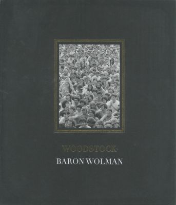 Woodstock: Baron Wolman