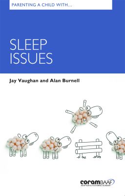 Parenting a Child with Sleep Issues