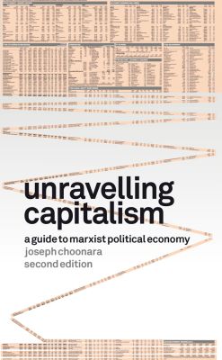 Unravelling Capitalism (Second Edition)