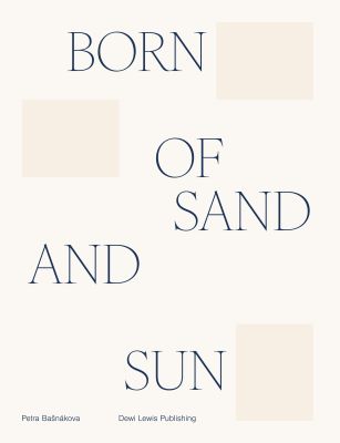 Born of the Sand and Sun