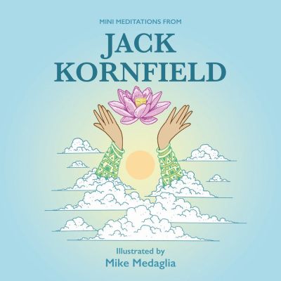 Mini Meditations from Jack Kornfield