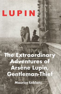 The Extraordinary Adventures of Arsene Lupin, Gentleman-Thief