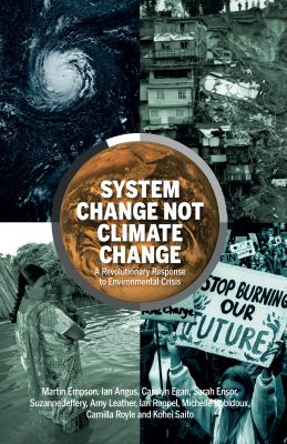 System Change Not Climate Change