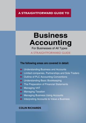 Business Accounting: For Businesses of All Types