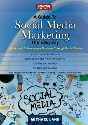 A Guide to Social Media Marketing