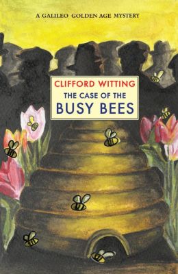 The Case of The Busy Bees