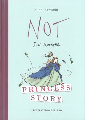 Not Just Another Princess Story