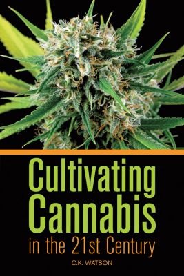 Cultivating Cannabis in the 21st Century