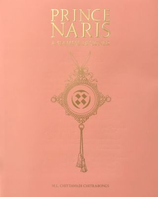 Prince Naris - A Siamese Designer