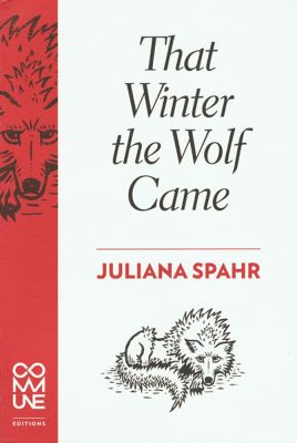 That Winter the Wolf Came