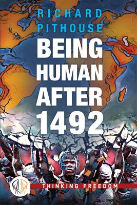 Being Human After 1492