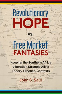 Revolutionary Hope vs Free Market Fantasies