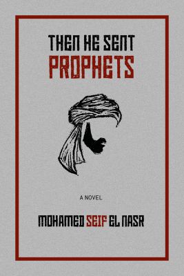 Then He Sent Prophets