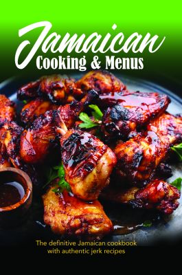 Jamaican Cooking & Menus