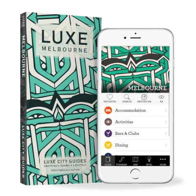 Melbourne Luxe City Guide, 10th Edition