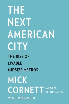 The Next American City