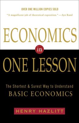 Economics in One Lesson