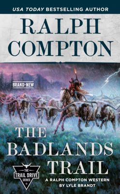 Ralph Compton The Badlands Trail