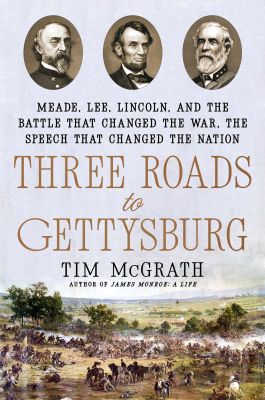 Three Roads to Gettysburg