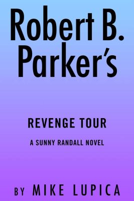 Robert B. Parker's Revenge Tour