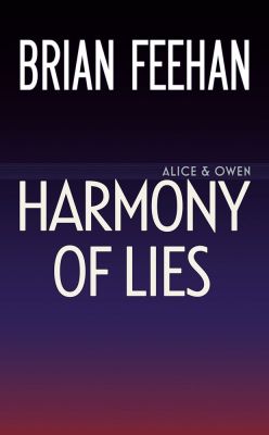 Harmony of Lies
