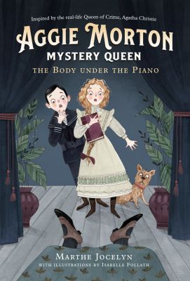 Aggie Morton, Mystery Queen: The Body Under the Piano