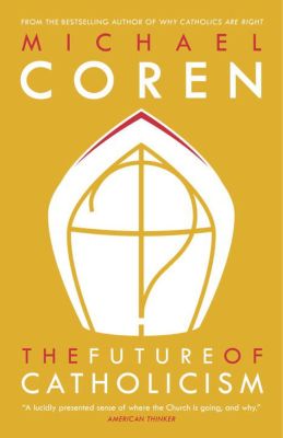 The Future Of Catholicism