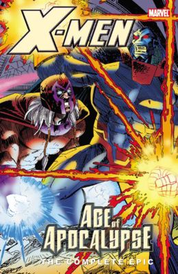 X-men: The Complete Age Of Apocalypse Epic - Book 4