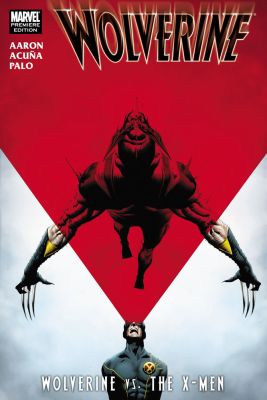 Wolverine: Wolverine Vs. the X-Men