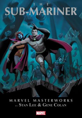 Marvel Masterworks The Sub-Mariner Volume 1