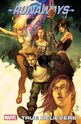 Runaways Vol.4: True Believers