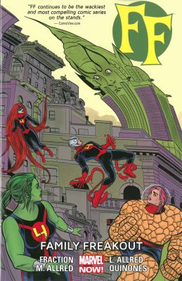 Ff - Volume 2: Family Freakout (marvel Now)