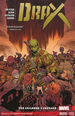 Drax Vol. 2: The Children's Crusade