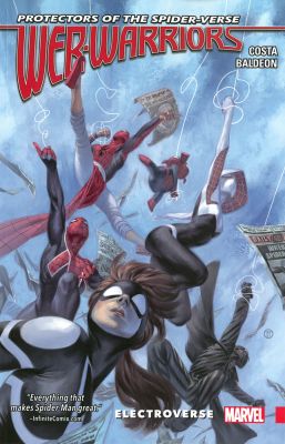 Web Warriors of the Spider-Verse Vol. 1 - Electroverse