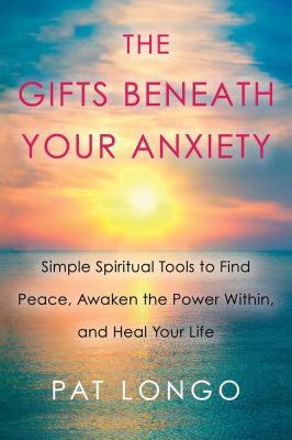The Gifts Beneath Your Anxiety
