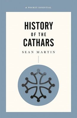 History of the Cathars, A Pocket Essential Short