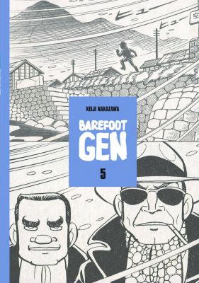 Barefoot Gen School Edition Vol 5