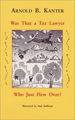 Was That A Tax Lawyer Who Just Flew Past My Window?
