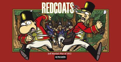 Redcoats-ish: Jeff Martin's War of 1812